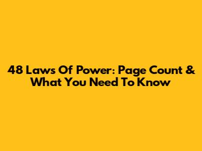 48 Laws Of Power: Page Count & What You Need To Know