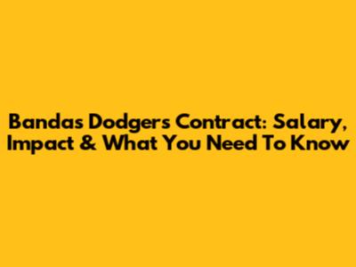 Banda's Dodgers Contract: Salary, Impact & What You Need To Know