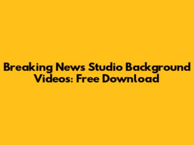Breaking News Studio Background Videos: Free Download