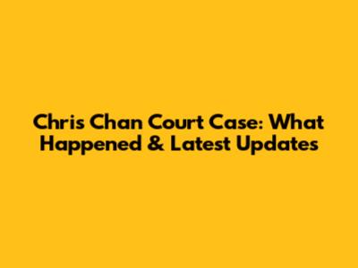 Chris Chan Court Case: What Happened & Latest Updates