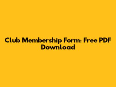 Club Membership Form: Free PDF Download
