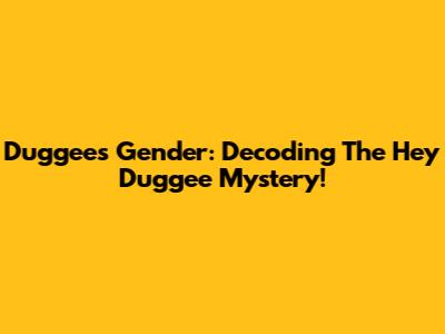 Duggee's Gender: Decoding The Hey Duggee Mystery!