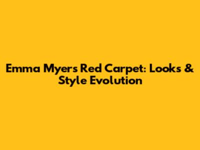 Emma Myers Red Carpet: Looks & Style Evolution