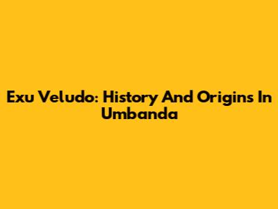 Exu Veludo: History And Origins In Umbanda