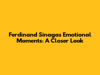 Ferdinand Sinaga's Emotional Moments: A Closer Look