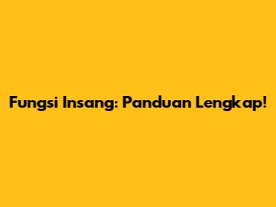 Fungsi Insang: Panduan Lengkap!