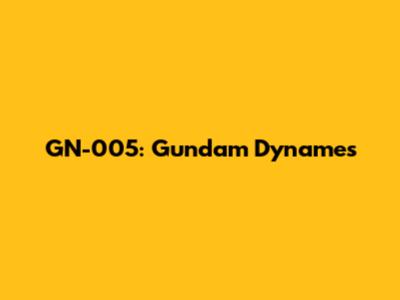 GN-005: Gundam Dynames