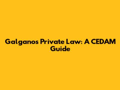 Galgano's Private Law: A CEDAM Guide