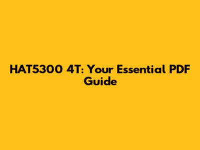 HAT5300 4T: Your Essential PDF Guide
