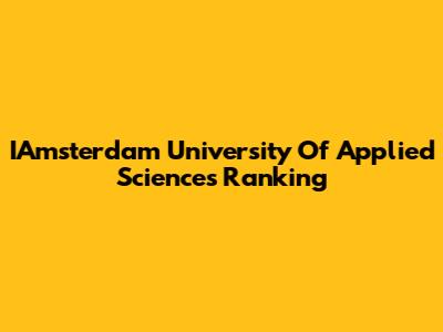 IAmsterdam University Of Applied Sciences Ranking