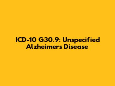 ICD-10 G30.9: Unspecified Alzheimer's Disease