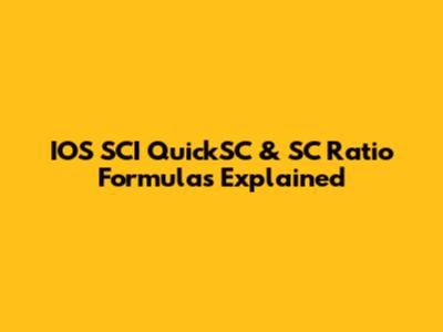 IOS SCI QuickSC & SC Ratio Formulas Explained