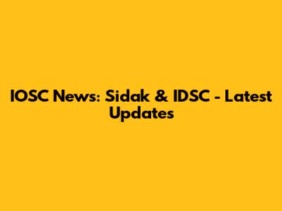 IOSC News: Sidak & IDSC - Latest Updates