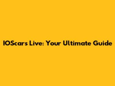 IOScars Live: Your Ultimate Guide