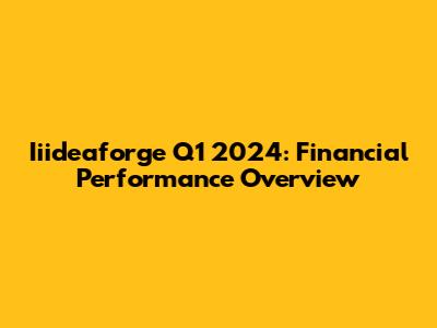 Iiideaforge Q1 2024: Financial Performance Overview