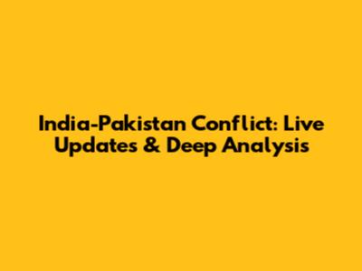 India-Pakistan Conflict: Live Updates & Deep Analysis