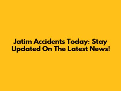 Jatim Accidents Today: Stay Updated On The Latest News!