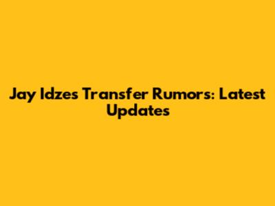 Jay Idzes Transfer Rumors: Latest Updates