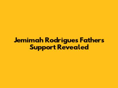 Jemimah Rodrigues' Father's Support Revealed