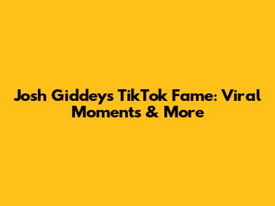 Josh Giddey's TikTok Fame: Viral Moments & More