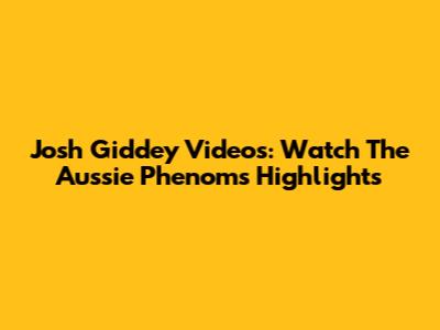 Josh Giddey Videos: Watch The Aussie Phenom's Highlights