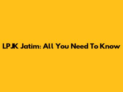 LPJK Jatim: All You Need To Know
