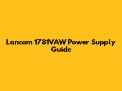 Lancom 1781VAW Power Supply Guide