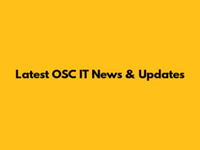 Latest OSC IT News & Updates
