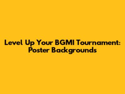 Level Up Your BGMI Tournament: Poster Backgrounds
