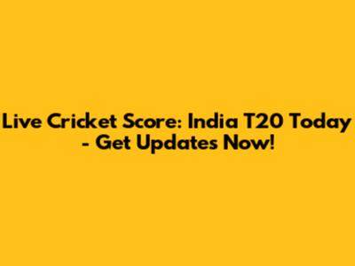 Live Cricket Score: India T20 Today - Get Updates Now!