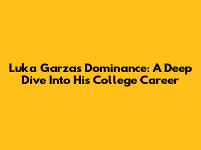 Luka Garza's Dominance: A Deep Dive Into His College Career