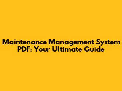 Maintenance Management System PDF: Your Ultimate Guide