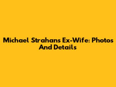Michael Strahan's Ex-Wife: Photos And Details