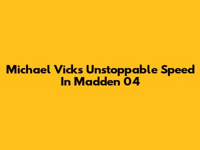 Michael Vick's Unstoppable Speed In Madden 04