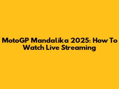 MotoGP Mandalika 2025: How To Watch Live Streaming