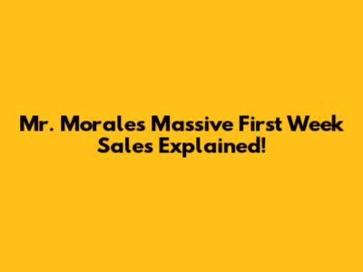 Mr. Morale's Massive First Week Sales Explained!