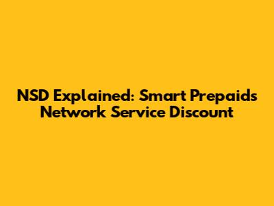 NSD Explained: Smart Prepaid's Network Service Discount