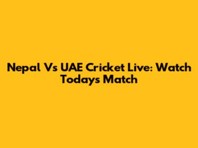 Nepal Vs UAE Cricket Live: Watch Today's Match