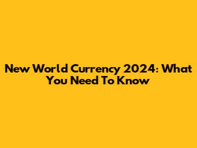 New World Currency 2024: What You Need To Know