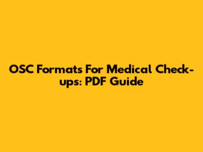 OSC Formats For Medical Check-ups: PDF Guide