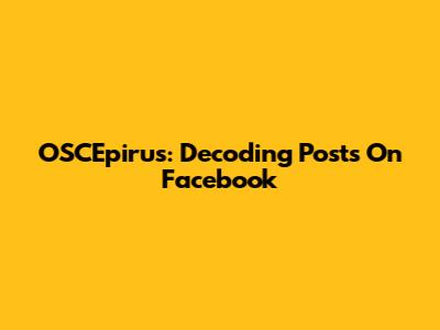 OSCEpirus: Decoding Posts On Facebook