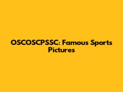 OSCOSCPSSC: Famous Sports Pictures