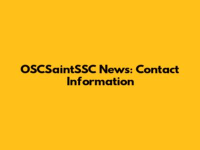 OSCSaintSSC News: Contact Information
