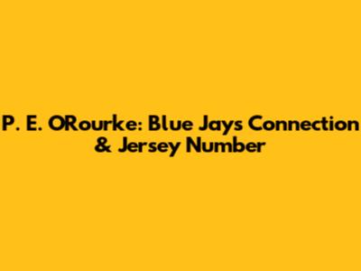 P. E. O'Rourke: Blue Jays Connection & Jersey Number
