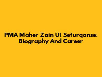 PMA Maher Zain Ul Sefurqanse: Biography And Career