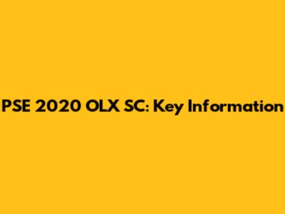 PSE 2020 OLX SC: Key Information