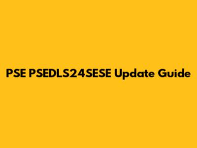 PSE PSEDLS24SESE Update Guide