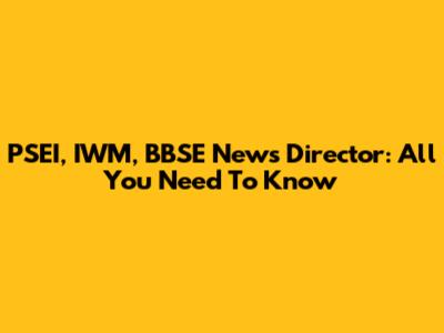PSEI, IWM, BBSE News Director: All You Need To Know