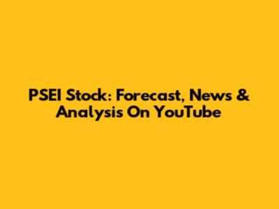 PSEI Stock: Forecast, News & Analysis On YouTube