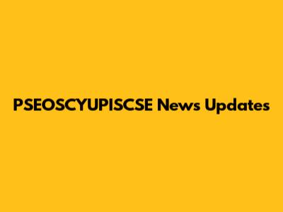 PSEOSCYUPISCSE News Updates